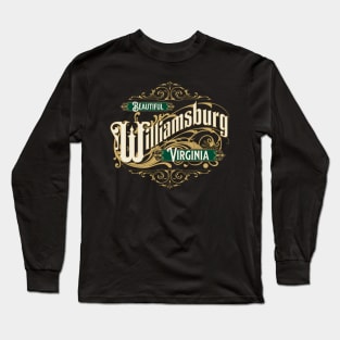 Beautiful Williamsburg Virginia Vintage Style Ornate Design Long Sleeve T-Shirt